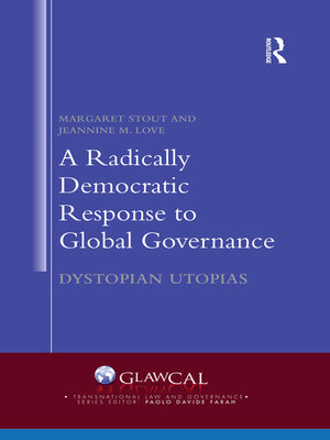 cover image of A Radically Democratic Response to Global Governance
